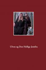 Ulven og Den Hellige Jomfru af Poul Rythov-Andersen