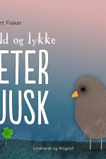 Held og lykke, Peter Pjusk af Robert Fisker