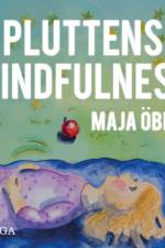 Pluttens mindfulness af Maja Öberg