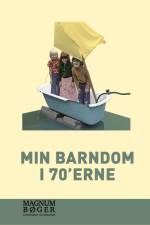 Min barndom i 70 erne af Diverse forfattere