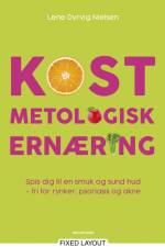 KOSTmetologisk ernæring af Lene Dyrvig Nielsen
