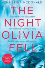 The Night Olivia Fell af Christina McDonald