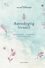 Bæredygtig livsstil af Calina Leonhardt