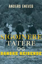 Sigøjnere, tatere og danske rejsende af Anders Enevig