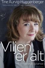 Viljen er alt