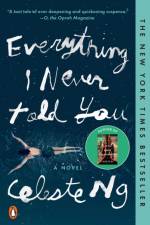Everything I Never Told You af Celeste Ng