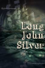 Long John Silver af Björn Larsson