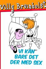 Vi kan bare det der med sex af Willy Breinholst