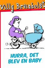 Hurra, det blev en baby af Willy Breinholst