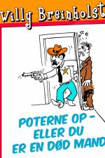 Poterne op - eller du er en død mand af Willy Breinholst
