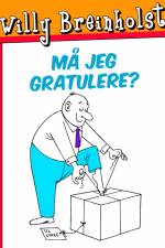 Må jeg gratulere? af Willy Breinholst