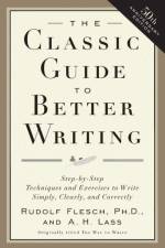 The Classic Guide to Better Writing af R Flesch