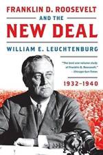 Franklin D. Roosevelt and the New Deal af Professor of History William E Leuchtenburg