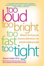 Too Loud Too Bright Too Fast Too Tight af Sharon Heller