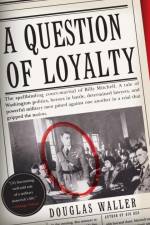 Question of Loyalty af Douglas C. Waller