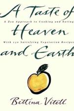 Taste of Heaven and Earth af Bettina Vitell