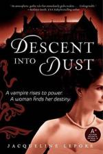 Descent into Dust af Jacqueline Lepore
