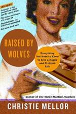 Raised by Wolves af Christie Mellor