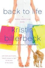 Back To Life af Kristin Billerbeck