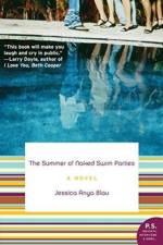 The Summer of Naked Swim Parties af Jessica Anya Blau