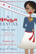 Mocha Manual to Military Life af Pamela M. McBride