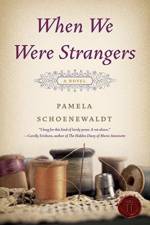 When We Were Strangers af Pamela Schoenewaldt