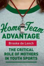 Home Team Advantage af Brooke de Lench