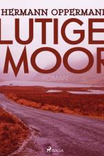 Blutiges Moor af Hermann Oppermann