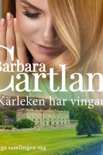 Kärleken har vingar af Barbara Cartland