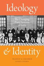 Ideology and Identity af Pradeep K. (Professor of Political Science Chhibber