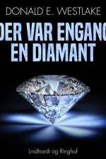 Der var engang en diamant af Donald E. Westlake