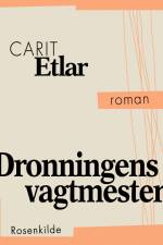 Dronningens vagtmester af Carit Etlar