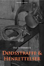 Dødsstraffe og henrettelser af Ole Schierbeck