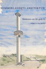 Sommerlandets arkitektur af Nan Dahlkild