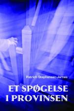 Et spøgelse i provinsen af Patrich Stephensen-Jarnes