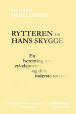 Rytteren og hans skygge af Olivier Haralambon
