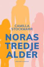 Noras tredje alder af Camilla Stockmarr