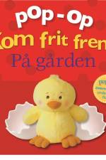 Kom frit frem - På gården (pop op-overraskelse under hver flap) af Clare Lloyd