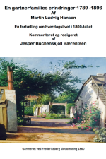 En gartnerfamiles erindringer 1789-1896 af Jesper Bærentsen