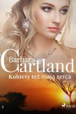 Kobiety też mają serca - Ponadczasowe historie miłosne Barbary Cartland af Barbara Cartland