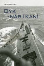 Dyk - Når I kan! af Kaj Hvolgaard