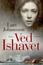 Ved Ishavet af Lars Johansson