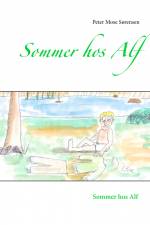 Sommer hos Alf af Peter Mose Sørensen