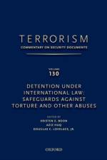 TERRORISM: COMMENTARY ON SECURITY DOCUMENTS VOLUME 130 af Douglas Lovelace