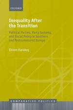 Inequality After the Transition af Ekrem (Associate Professor of Political Science Karakoc