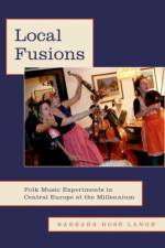 Local Fusions af Barbara Rose (Associate Professor of Ethnomusicology Lange