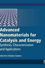 Advanced Nanomaterials for Catalysis and Energy