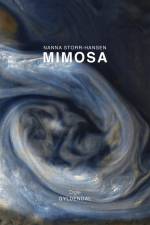 Mimosa af Nanna Storr-Hansen