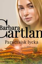 Paradisisk lycka af Barbara Cartland