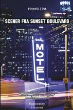 Scener fra Sunset Boulevard af Henrik List